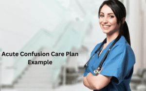 acute confusion care plan example